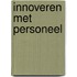 Innoveren met personeel