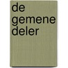 De gemene deler by R.M.S.L. Schrooten