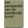 Het perspectief van de beeldende kunst door G.E. Steusel