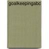 GoalkeepingABC door T.J.A. Meulensteen