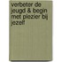 Verbeter de jeugd & begin met plezier bij jezelf