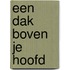 Een dak boven je hoofd