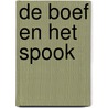 De boef en het spook door E. Odijk