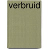 Verbruid door Viggo Waas 