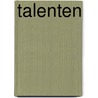 Talenten by Harry de Groot