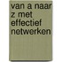 Van A naar Z met effectief netwerken