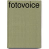Fotovoice by O.G. van der Heijden