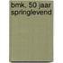 BMK, 50 jaar springlevend
