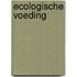 Ecologische voeding