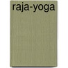 Raja-yoga door Tat Tvam Asi