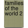 Families of the world 2 by Tremblay