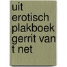 Uit erotisch plakboek gerrit van t net door Henk Egbers