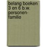 Belang boeken 3 en 6 b.w. personen- familie