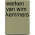 Werken van wim kemmers