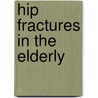 Hip fractures in the elderly door R. van Balen