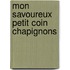 Mon savoureux petit coin chapignons