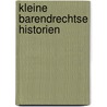 Kleine barendrechtse historien by Unknown