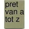 Pret van a tot z door Ronald Ridout