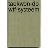 Taekwon-do wtf-systeem door Kersten