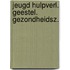 Jeugd hulpverl. geestel. gezondheidsz.