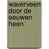 Waverveen door de eeuwen heen