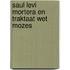 Saul levi mortera en traktaat wet mozes