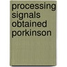 Processing signals obtained porkinson by Lohnberg