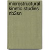 Microstructural kinetic studies nb3sn door Neymeyer