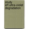 Study eff.ultra-violet degradation door Schoolenberg