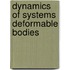 Dynamics of systems deformable bodies
