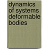 Dynamics of systems deformable bodies door Koppens