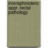 Intersphincteric appr. rectal pathology