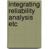Integrating reliability analysis etc door Brombacher