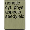 Genetic cyt. phys. aspects seedyield door Elgersma