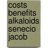 Costs benefits alkaloids senecio jacob by Vrieling