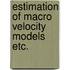 Estimation of macro velocity models etc.