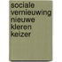 Sociale vernieuwing nieuwe kleren keizer