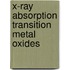 X-ray absorption transition metal oxides