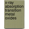 X-ray absorption transition metal oxides door Jan Groot
