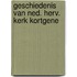 Geschiedenis van ned. herv. kerk kortgene