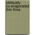 Obliquely co-evaporated thin films