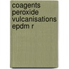 Coagents peroxide vulcanisations epdm r by Dikland
