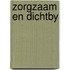 Zorgzaam en dichtby