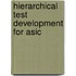 Hierarchical test development for asic