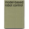 Model-based robot control by Berghuis