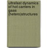 Ultrafast dynamics of hot carriers in GaAs (hetero)structures by P.C.M. Christianen