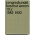 Congresbundel beschut wonen 10 jr. 1982-1992