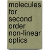 Molecules for second order non-linear optics door E. Kelderman