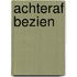 Achteraf bezien