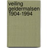 Veiling geldermalsen 1904-1994 door Vellekoop